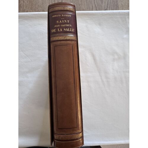 Saint Jean-Baptiste De La Salle, Par Armand Ravelet (1933) Grand Format Cuir