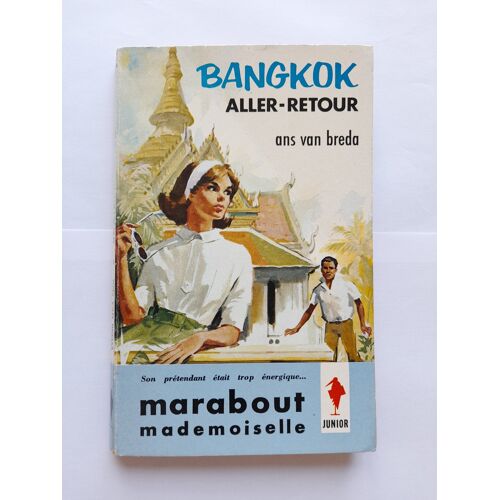 Ans Van Breda - "Bangkok Aller-Retour" - Marabout Mademoiselle Junior N° 168 - 1963 - 160 Pages