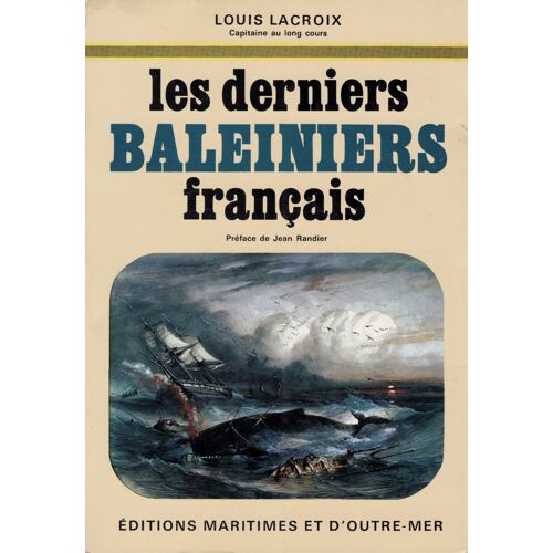 Les Derniers Baleiniers Français
