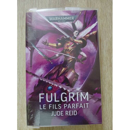 Fulgrim Le Fils Parfait