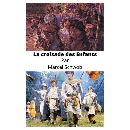 La Croisade Des Enfants