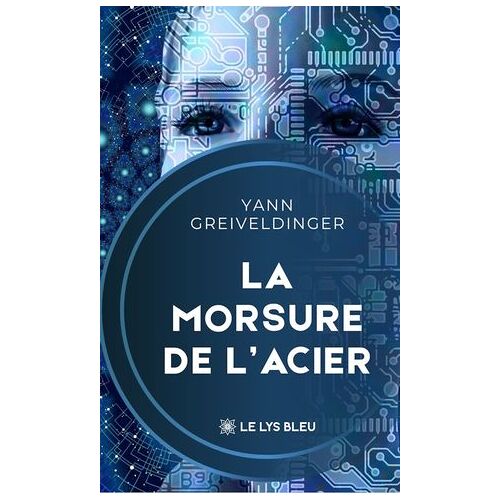 La Morsure De L'acier