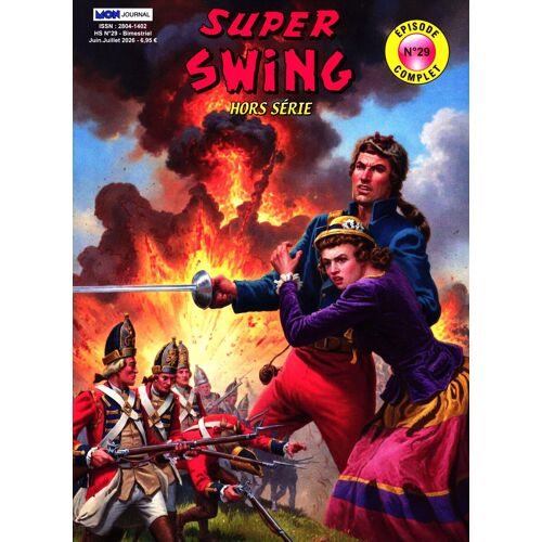 Super Swing Hors Série N° 29 ( Juin - Juillet 2026 ) - Épisode Complet : " Vendu À L'Ennemi " ( Captain / Capt'Ain / Cap'Tain Swing - Giddap Joe )