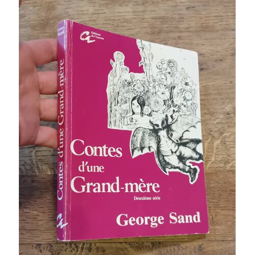 Contes D'Une Grand-Mère. Georges Sand