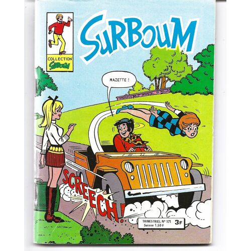 [ Petit Format En Noir & Blanc ] Surboum # 171 ( Mai 1981 ) : " Auto-Stop "