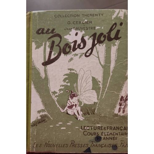 Au Bois Joli Lecture Et Francais Cours Élémentaire 1ère Année