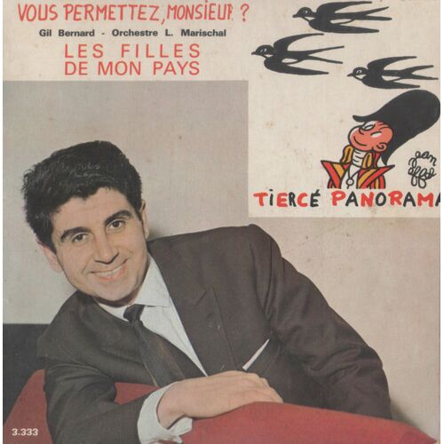 Gil Bernard, Orchestre L. Marischal ‎– Vous Permettez, Monsieur ? / Les Filles De Mon Pays