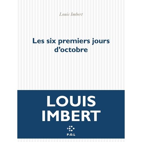 Les Six Premiers Jours D'octobre