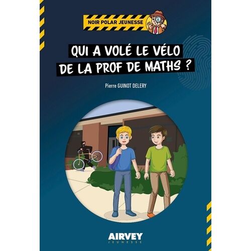 Qui A Volé Le Vélo De La Prof De Maths ?
