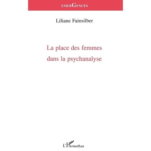La Place Des Femmes Dans La Psychanalyse