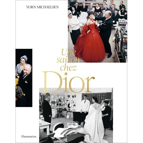 Une Saison Chez Dior