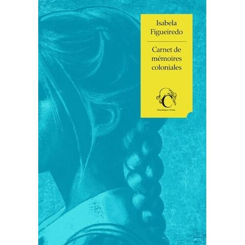 Carnet De Mémoires Coloniales