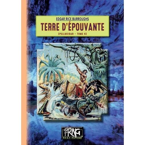 Pellucidar - Tome 6 - Terre D'épouvante