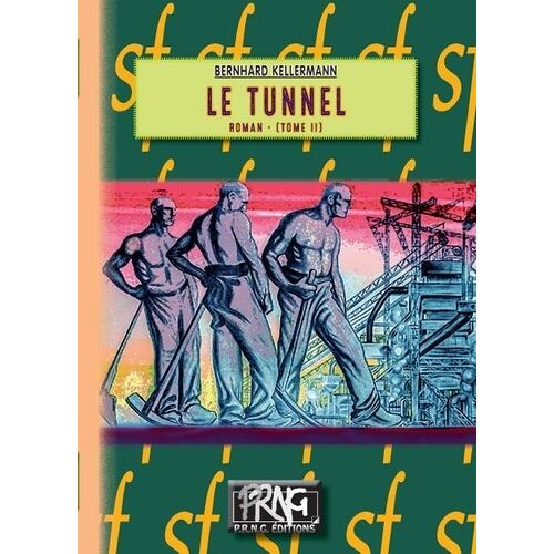 Le Tunnel - Tome 2