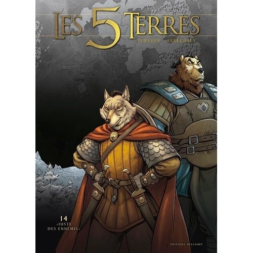 Les 5 Terres : Cycle Iii - Arnor - Tome 14 - Juste Des Ennemis