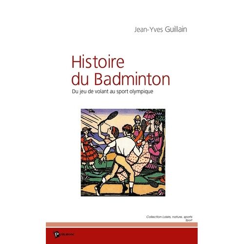 Histoire Du Badminton