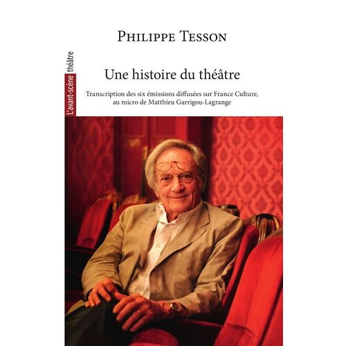 Une Histoire Du Théâtre