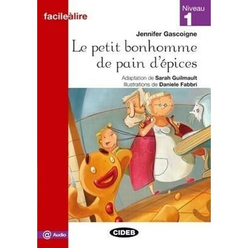 Le Petit Bonhomme De Pain D'épices - Niveau 1