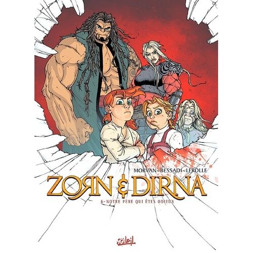 Zorn & Dirna - Tome 6 - Notre Père Qui Êtes Odieux