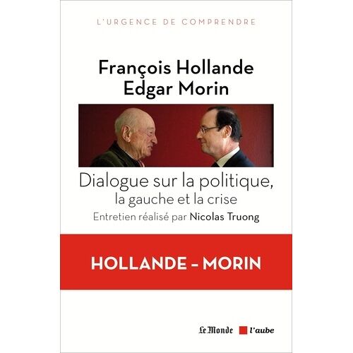 Dialogue Sur La Politique, La Gauche Et La Crise