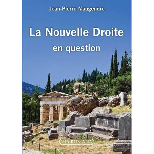 La Nouvelle Droite En Question