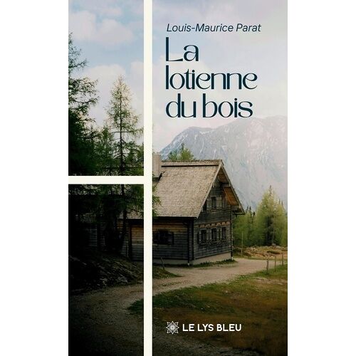 La Lotienne Du Bois