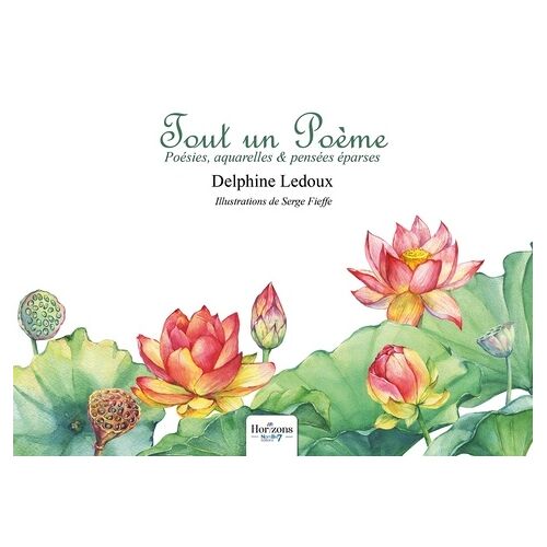 Tout Un Poème - Poésies, Aquarelles & Pensées Éparses