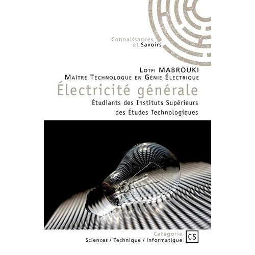 Electricité Générale - Etudiants Des Instituts Supérieurs Des Études Technologiques