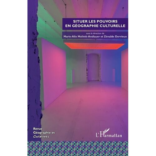 Situer Les Pouvoirs En Géographie Culturelle - 128
