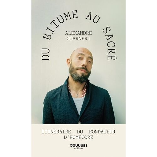 Du Bitume Au Sacré