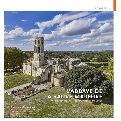 L'abbaye De La Sauve-Majeure
