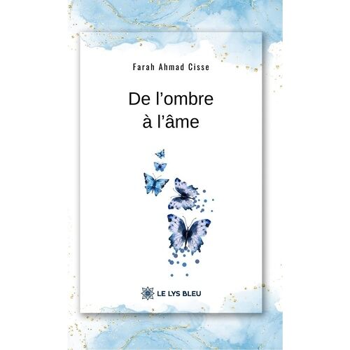 De L'ombre À L'âme