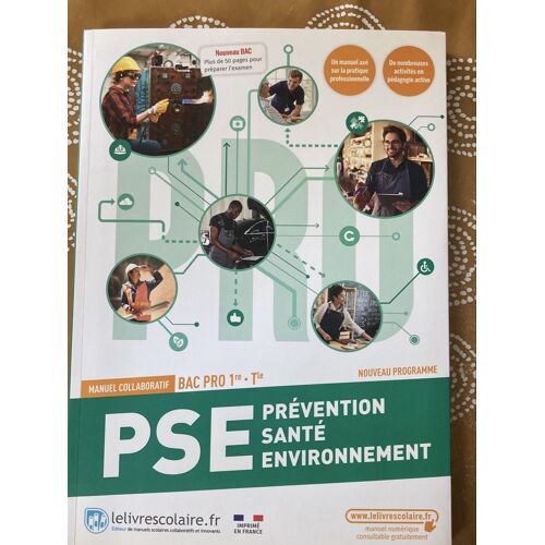 Manuel Bac Pro 1re Terminale Le Livre Scolaire Pse Prévention Santé Environnement 