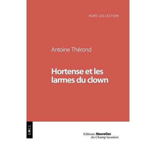 Hortense Et Les Larmes Du Clown
