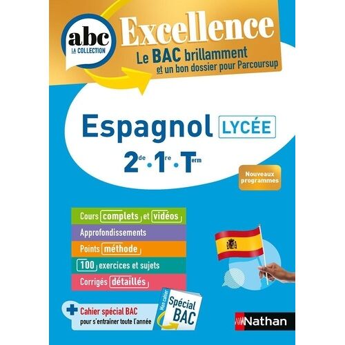 Abc Bac Excellence Espagnol 2de, 1re, Term