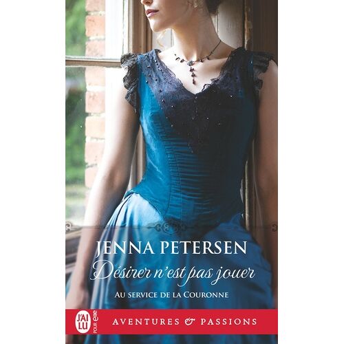 Au Service De La Couronne - Tome 2 - Désirer N'est Pas Jouer