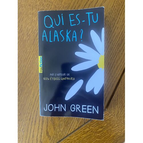 Qui Es-Tu Alaska ? John Green