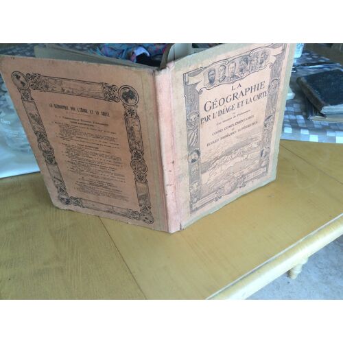 Geographie Livre D École Scolaire Ancien  ( 1937 )  Par L'Image Et La Carte À L'Usage Des Cours Complémentaires Par Une Réunion De Professeurs - Gigord