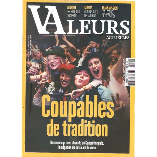 Valeurs Actuelles 4670 Coupables De Tradition Chine Guy Savoy