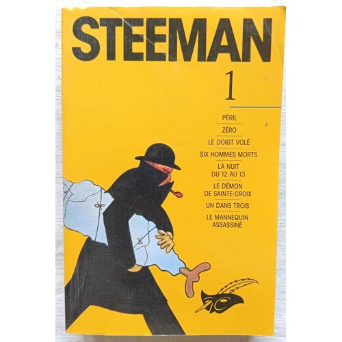 S. A. Steeman, Vol. 1 : Péril / Zéro / Le Doigt Volé / Six Hommes Morts / La Nuit Du 12 Au 13 / Le Démon De Sainte-Croix / Un Dans Trois / Le Mannequin Assassiné, Editions Du Masque, 1992