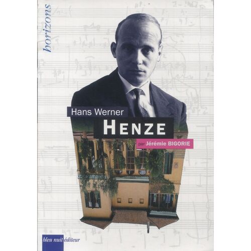 Jérémie Bigorie - Hans Werner Henze