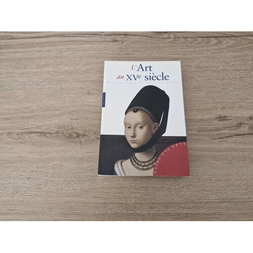 L'Art Au Xv Ème Siècle