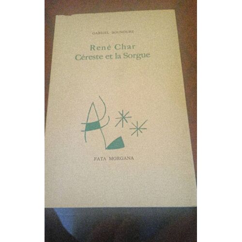 René Char Céreste Et La Sorgue