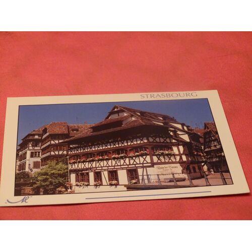 Carte Postale . . La Maison Des Tanneurs (1651 ) . . Strasbourg . . Compa . Carterie .