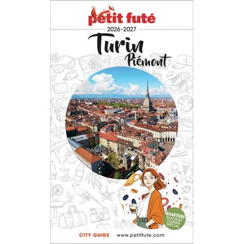 Guide Turin / Piémont 2026/2027 Petit Futé