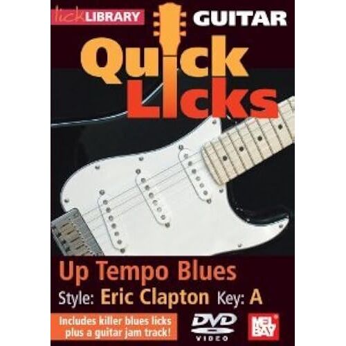 Quick Licks - Eric Clapton Up Tempo Blues Key:A Dvd