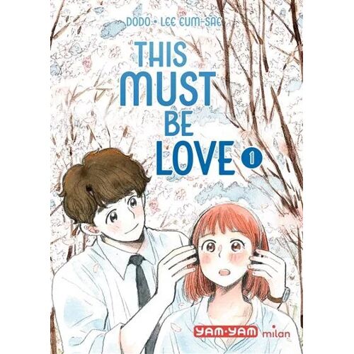 This Must Be Love - Tome 1