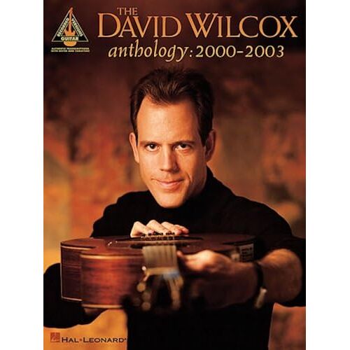 The David Wilcox Anthology, 2000-2003