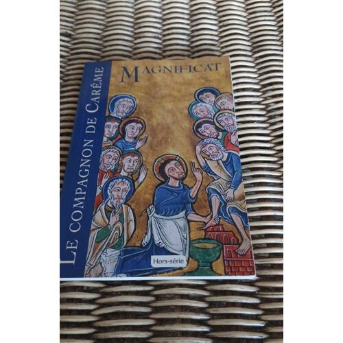 Le Compagnon De Carême Magnificat - Hors Série N 5