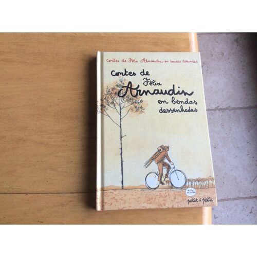Patois Occitan Bd Bandes Dessinées - Contes De Félix Arnaudin En Bandas Dessenhadas - Textes En Français Des Contes Populaires Des Landes Et Bd En Occitan -